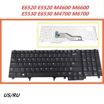 Laptop Angleško Ruski Postavitev Tipkovnice Za Dell E6520 E5520 M4600 M6600 E5530 E6530 M4700 M6700