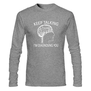 Človek Oblačila Nova Smešno Psihologije Možganov naprej Govoriti Im Diagnosticiranje, ki Ste Majica Poletje Moda, moška T-Shirt Kratek Rokav